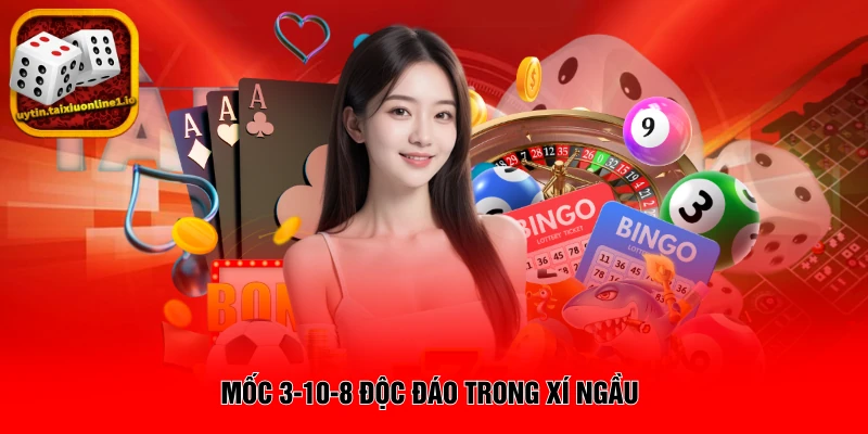 Mốc 3-10-8 độc đáo trong Xí Ngầu 